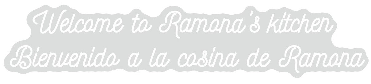 Welcome to Ramona’s kitchen Bienvenido a la cosina de Ramona - Custom Neon Sign 48" x 8.4" - Light Your Way