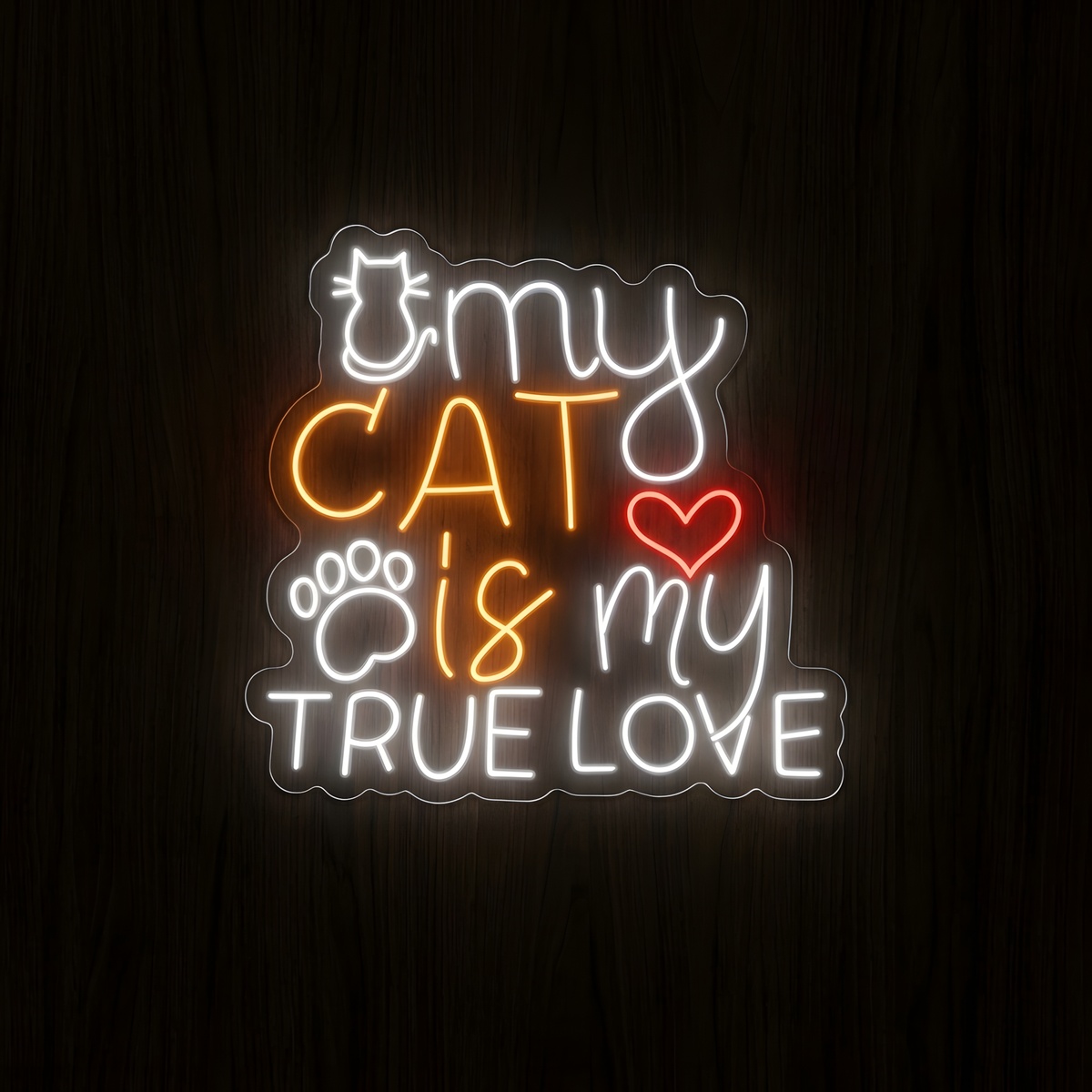 My Cat Is My True Love LED Neon Sign featuring glowing my CAT is my TRUE LOVE lettering with a cat icon, paw print, and red heart for cat lover wall decor