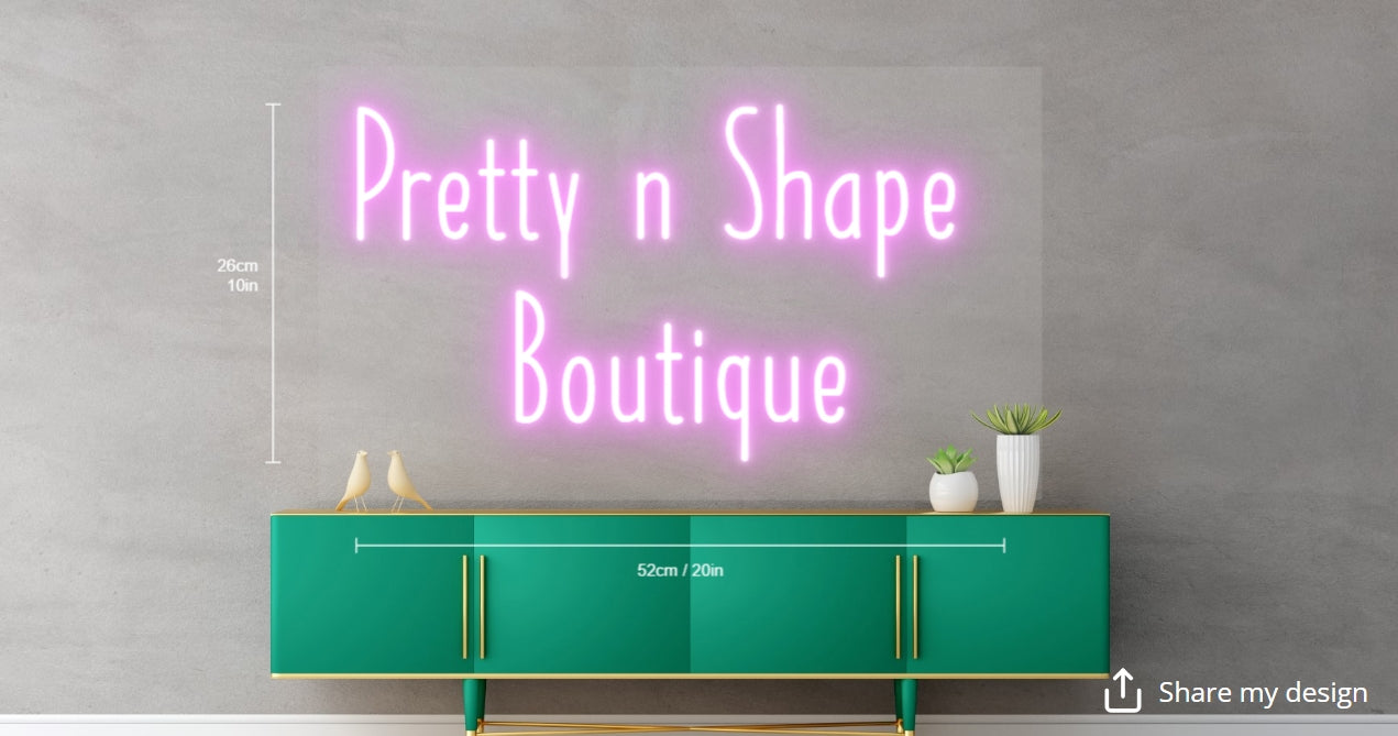 Pretty n Shape Boutique Custom Neon Sign