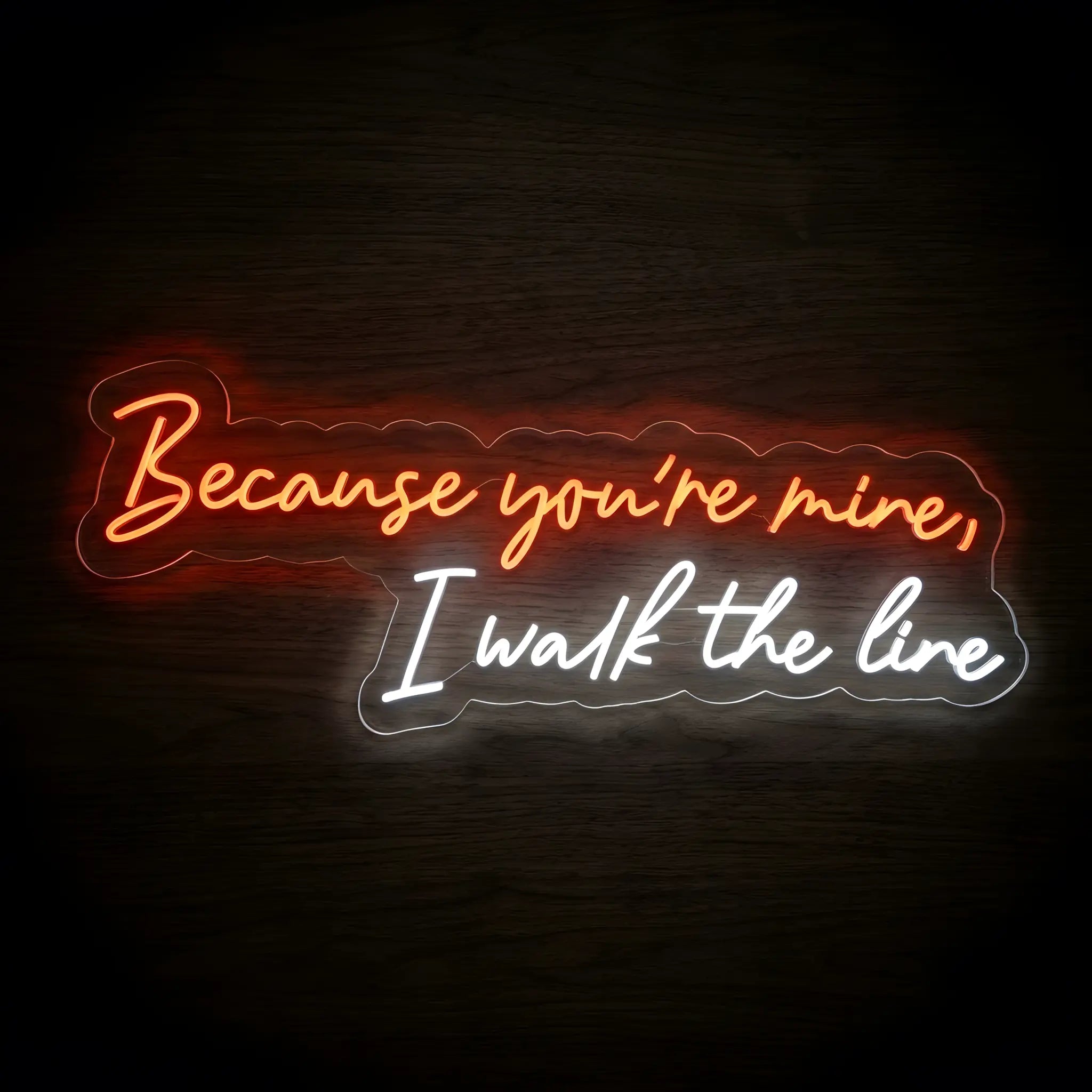 Because You're Mine I Walk the Line LED neon sign with orange-red and cool white illumination on precision-cut acrylic backing, Christian wall decor featuring an inspirational faith quote.