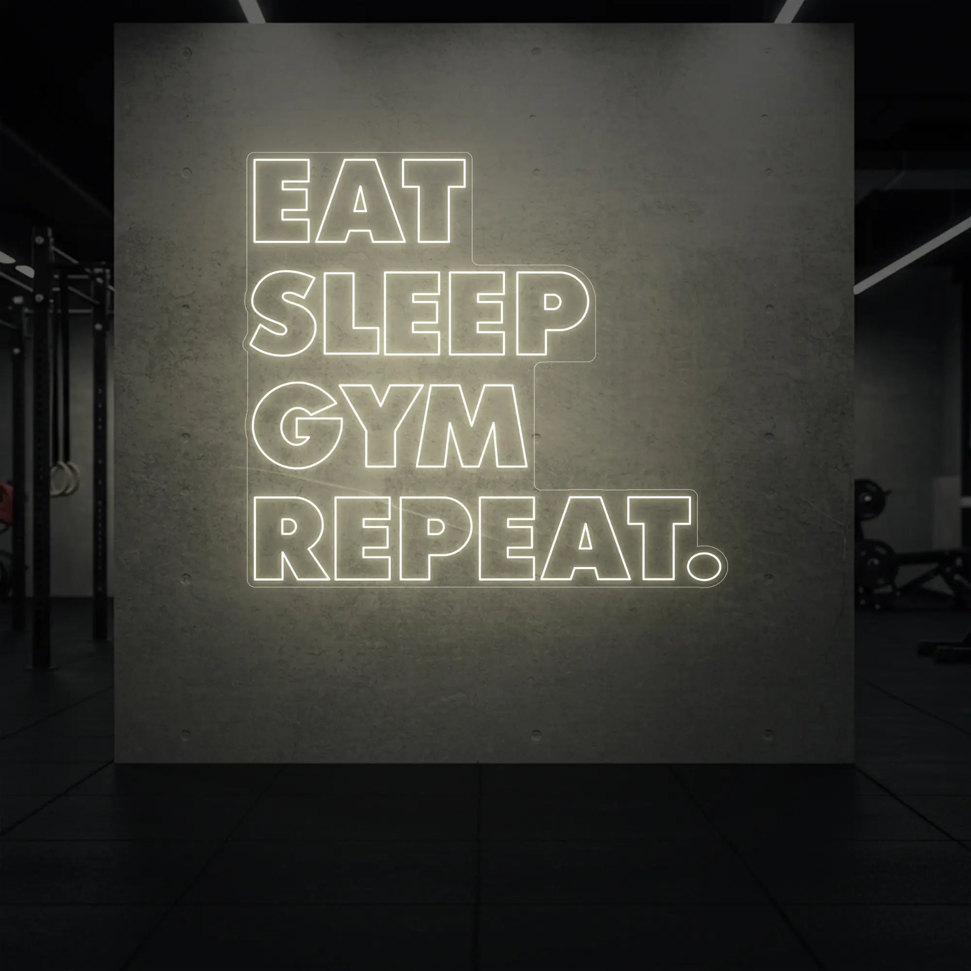 'Eat Sleep Gym Repeat' neon sign glowing in warm white against a styled interior wall.