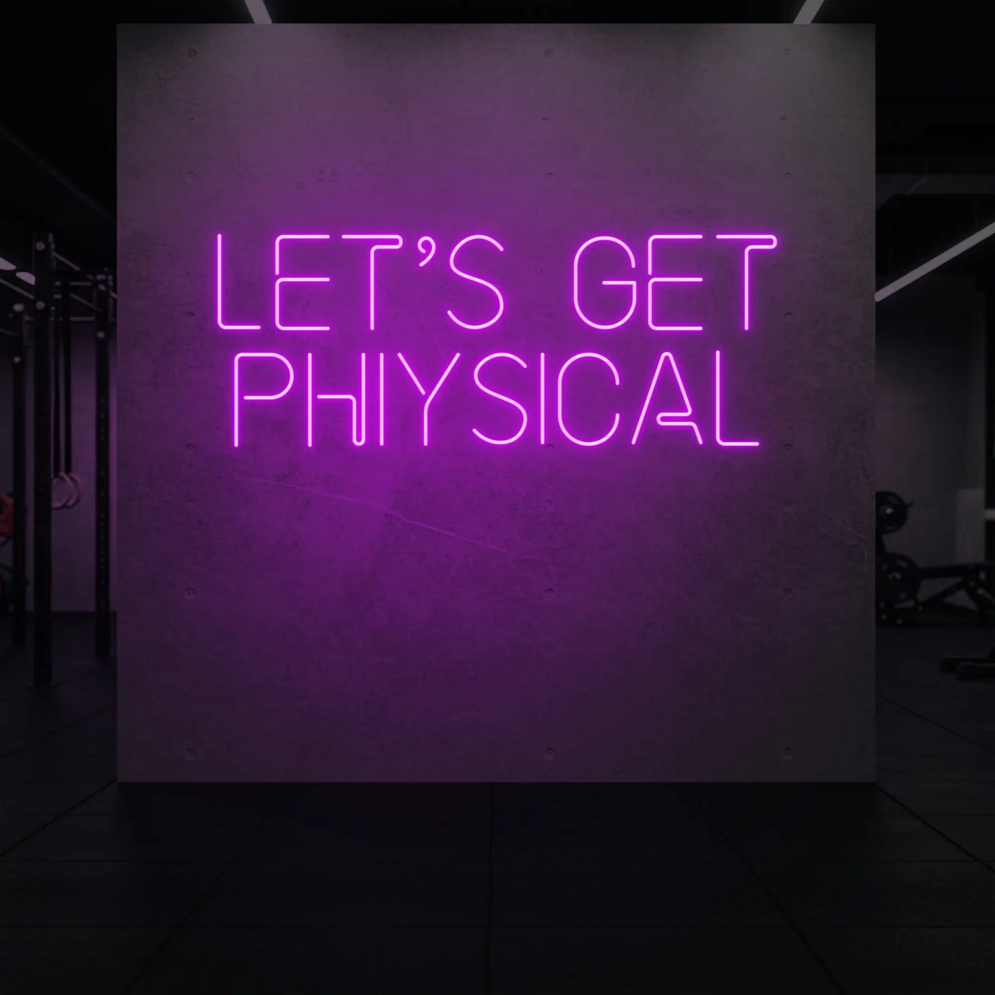 'LET'S GET PHYSICAL' neon sign glowing in deep pink against a styled interior wall.