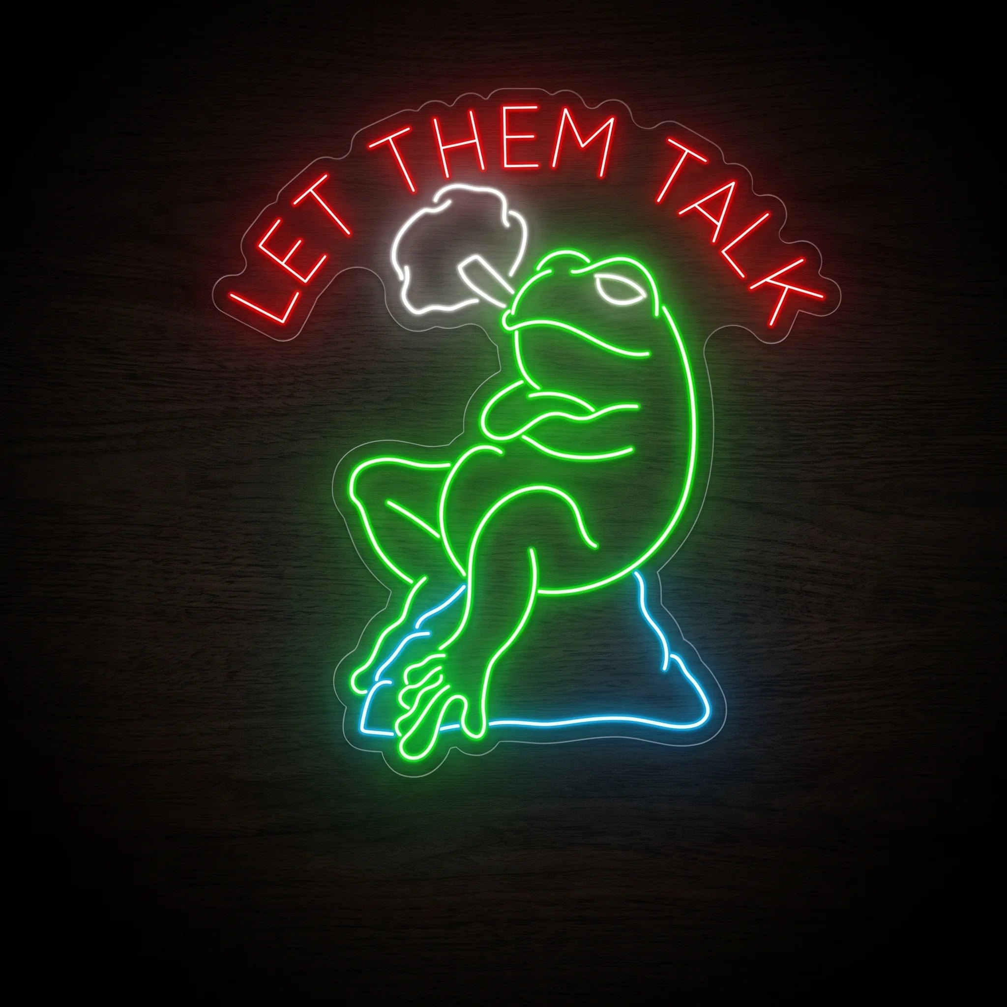 Let Them Talk LED neon sign featuring a relaxed green frog sitting on a rock with smoke beneath glowing Let Them Talk lettering on a precision-cut clear acrylic backing.
