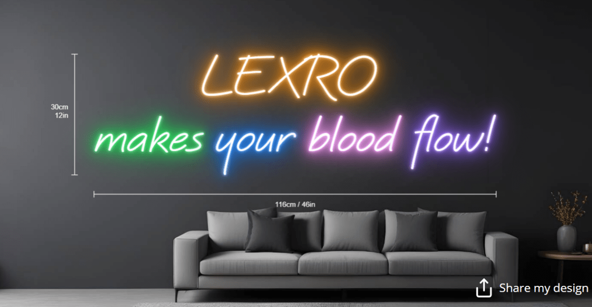 LEXRO makes your blood flow Custom Neon Sign - Light Your Way