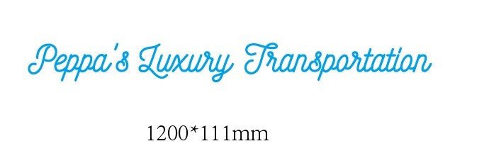 Peppa's Luxury Transportation Custom Neon Sign - Light Your Way