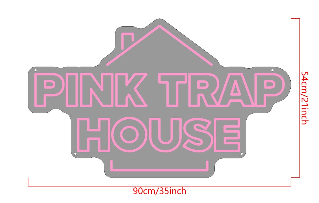The Pink Trap House Custom Neon Sign
