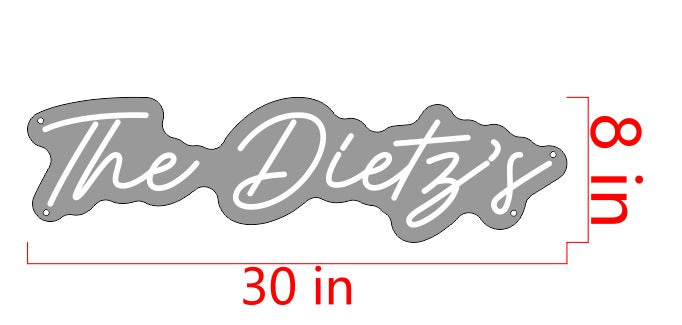 The Dietz's Custom Neon Sign (Design Version #1)