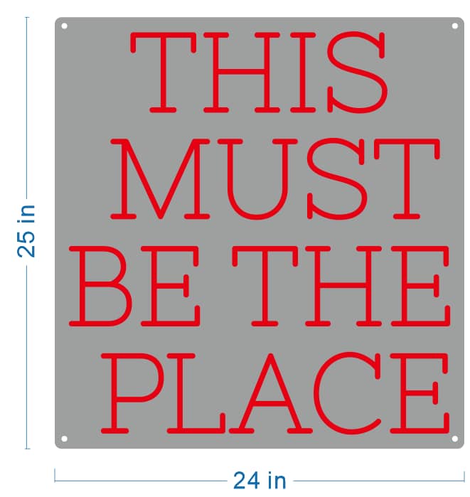 THIS MUST BE THE PLACE Custom Neon Sign - Light Your Way