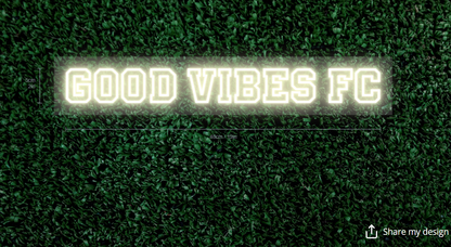 Good Vibes FC Custom Neon Sign