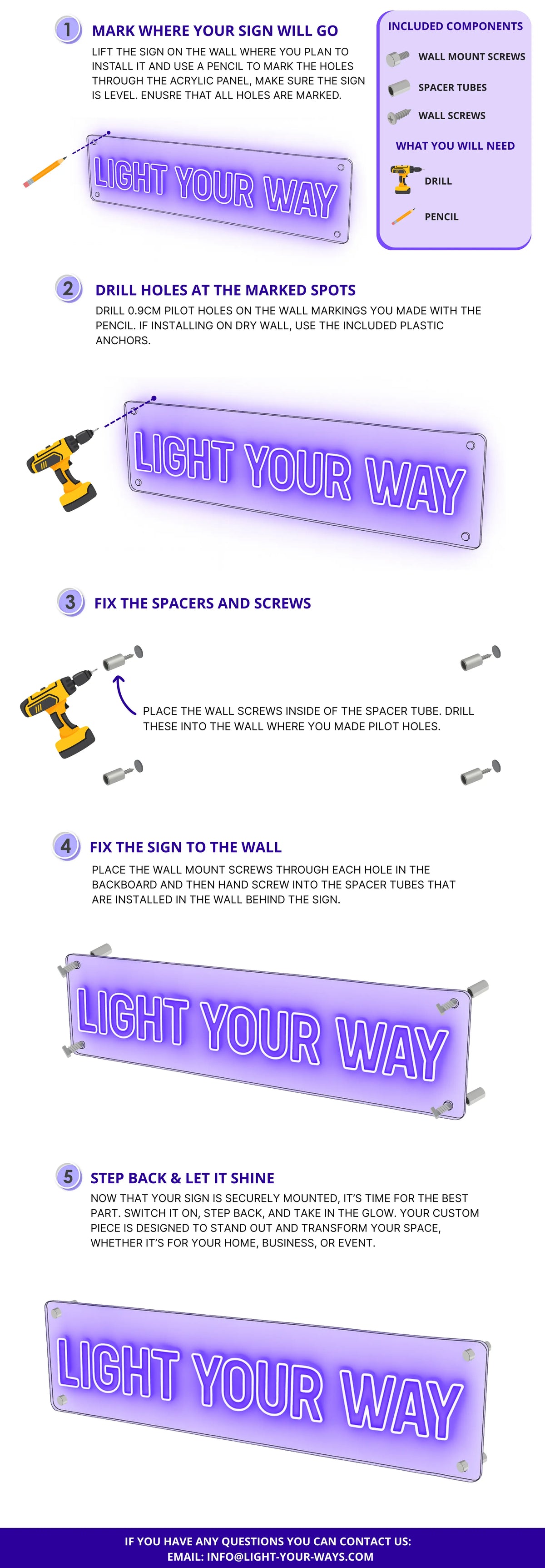 How to wall-mount your LED neon sign using standoff screws.