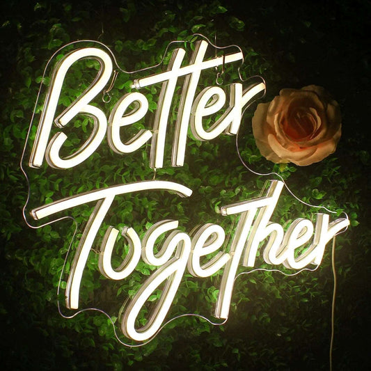 "BETTER TOGETHER" NEON SIGN