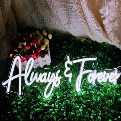 "ALWAYS AND FOREVER" NEON SIGN