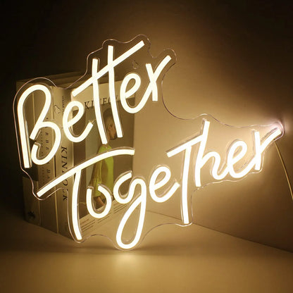 "BETTER TOGETHER" NEON SIGN