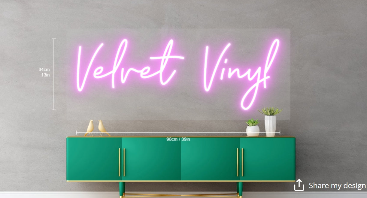 Velvet Vinyl Custom Neon Sign (One Color Option)