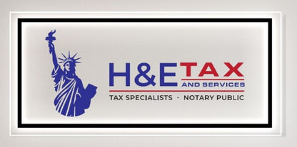 H&E Tax and Services Custom Acrylic Sign