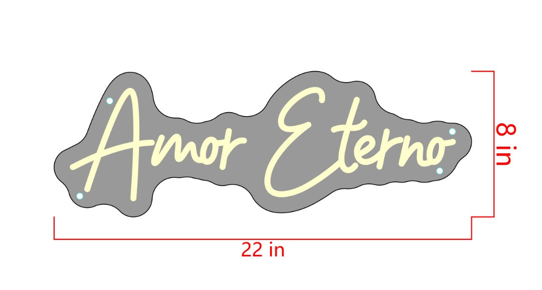 Amor Eterno Custom Neon Sign