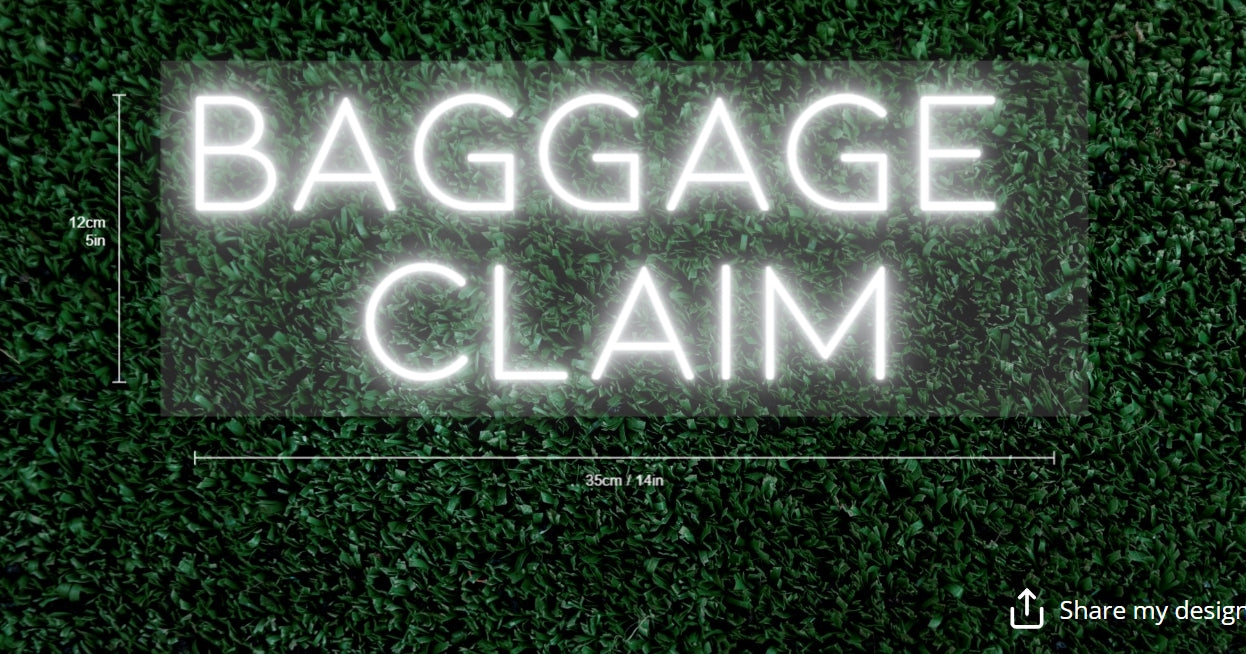 Baggage Claim Custom Neon Sign