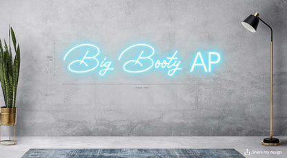 Big Booty AP Custom Neon Sign (Design 2) - Light Your Way