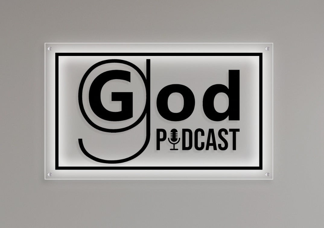 God Podcast Custom Acrylic Backlit Sign (Size Option #2)