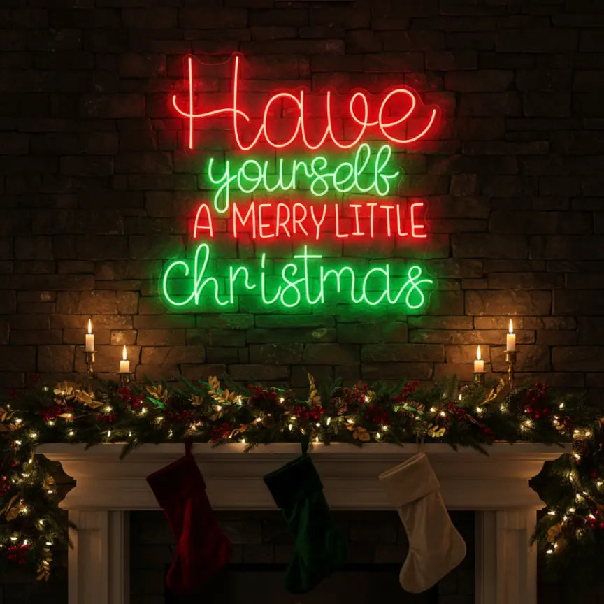 Have Yourself a Merry Little Christmas Neon Sign