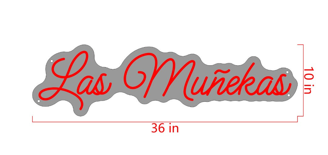 Las Munekas Custom Neon Sign