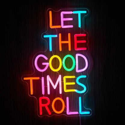 Let the Good Times Roll LED neon sign featuring bright multicolor stacked lettering on clear acrylic backing.