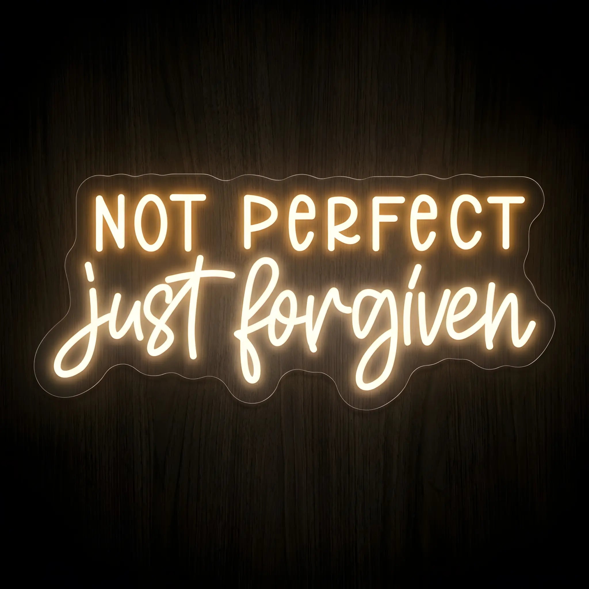 Not Perfect Just Forgiven warm white LED neon sign on clear acrylic backing for Christian home, church, and prayer room décor.