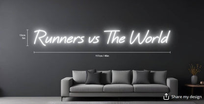 Runners vs The World Custom Neon Sign - Light Your Way