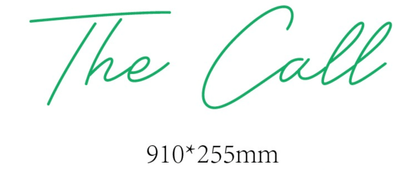 The Call Custom Neon Sign - Light Your Way